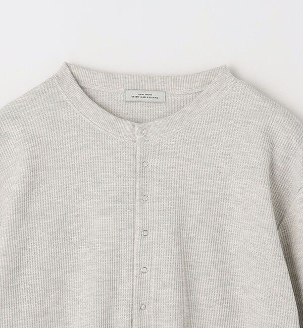 UNITED ARROWS green label relaxing「＜at ease＞ヘンリーネック ワッフル プルオーバー カットソー」|Tシャツ・カットソー|