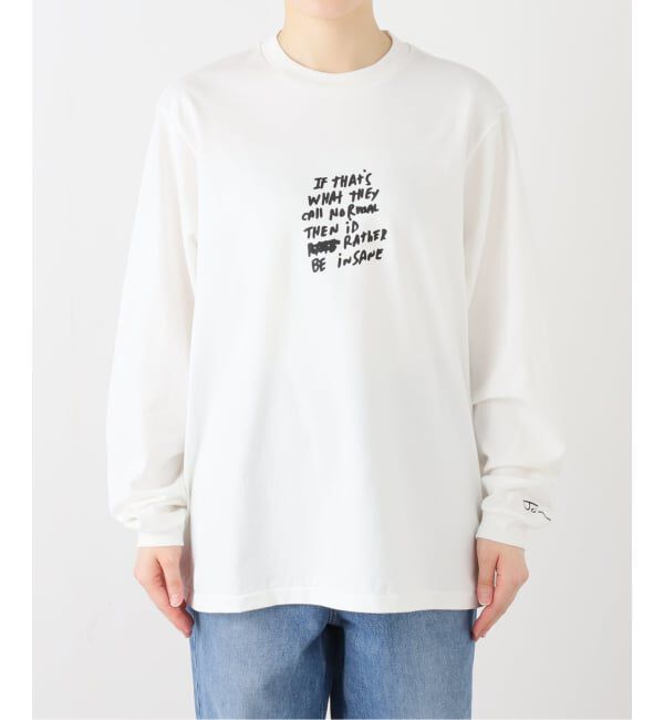 Plage「JANE SMITH / ジェーンスミス JAI TANJU BE INSANE LS Tシャツ」|Tシャツ・カットソー|