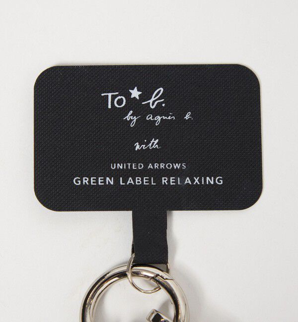 UNITED ARROWS green label relaxing「＜To b. by agnes b.コラボ＞モバイル ストラップ」|チャーム・キーホルダー|