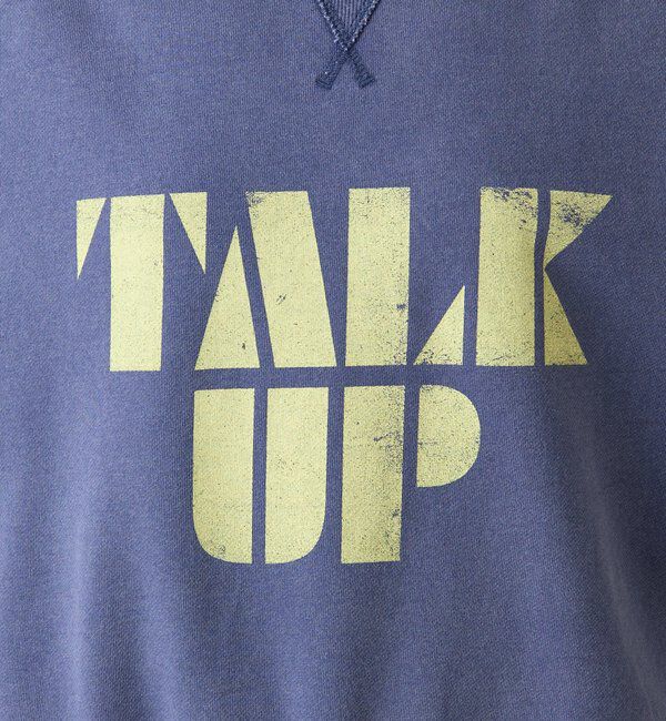  「TALK UPスウェット」|Tシャツ・カットソー|