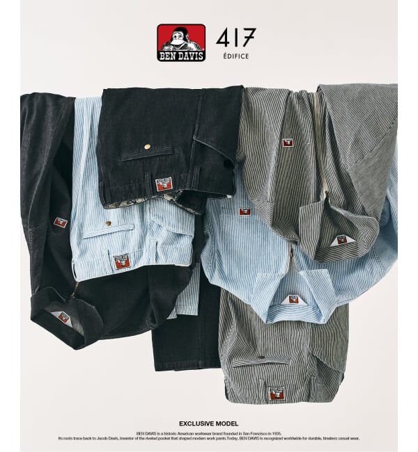 417 EDIFICE「【BEN DAVIS / ベンデイビス】417別注 ORIGINAL PANTS」|その他|