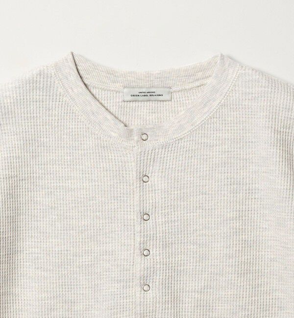 UNITED ARROWS green label relaxing「【WEB限定】＜at ease＞ワッフル ヘンリーネック 5分袖 カットソー」|Tシャツ・カットソー|