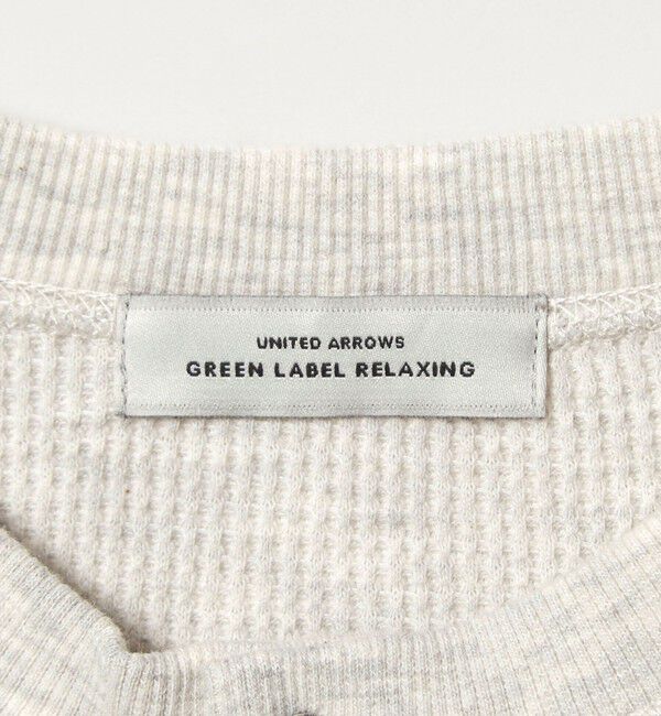 UNITED ARROWS green label relaxing「【WEB限定】＜at ease＞ワッフル ヘンリーネック 5分袖 カットソー」|Tシャツ・カットソー|