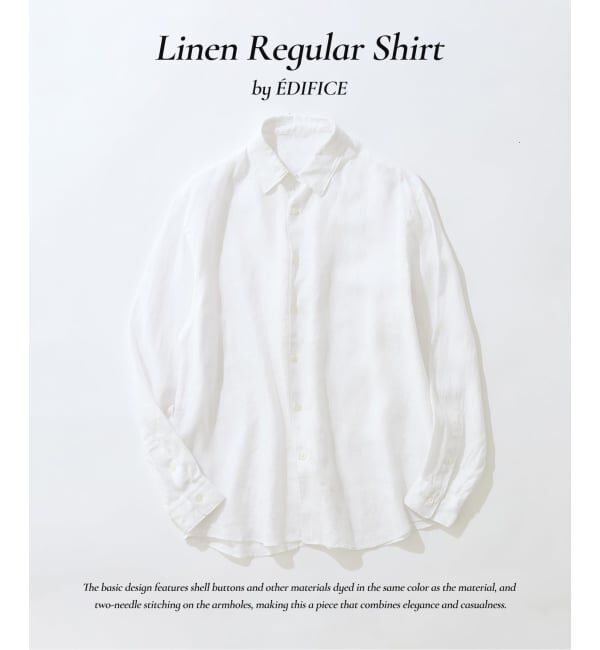 EDIFICE「《予約》シアー リネン レギュラーカラーシャツ」|シャツ・ブラウス|ホワイト