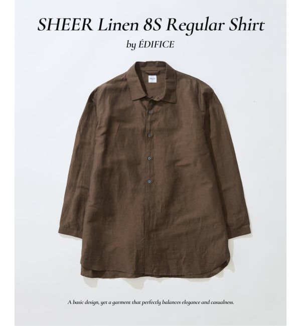 EDIFICE「《予約》シアー リネン 8S レギュラーシャツ」|シャツ・ブラウス|ブラウン