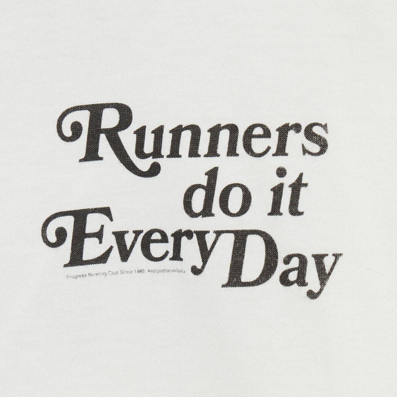  「PROGRESS RUNNING CLUB PRC RUNNER DO IT EVERY DAY」|Tシャツ・カットソー|