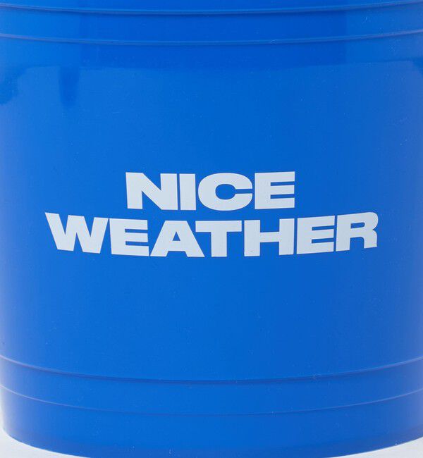 NICE WEATHER「＜NICE WEATHER＞ロゴバケツ」|その他|