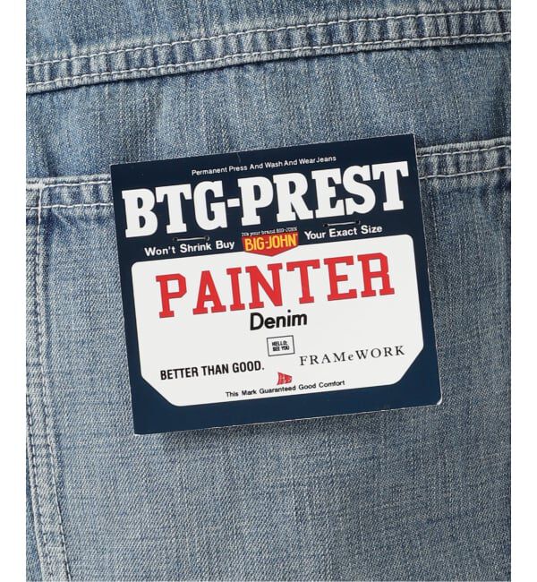 FRAMeWORK「≪追加≫BETTER THAN GOOD&times;BIG JOHN&times;FRAMeWORK PAINTERS DENIM」|デニム|