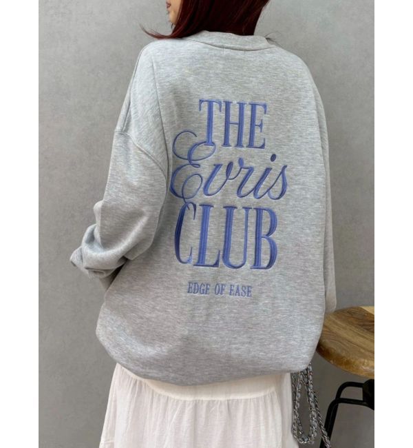 EVRIS「THE EVRIS CLUB BIG スウェットトップス」|スウェット・ジャージ|