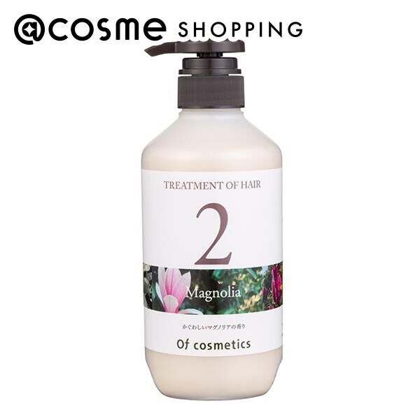 Of cosmetics（オブ・コスメティックス）「オブ・コスメティックス トリートメントオブヘア・2ーMa さらさら/マグノリア（木蓮） (515g)」|コンディショナー・トリートメント|その他