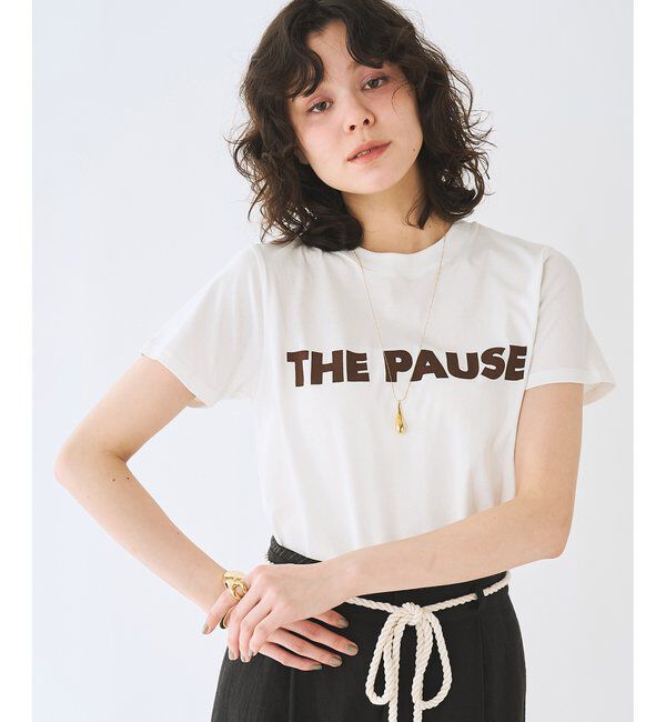 THE PAUSE「＜WEB限定カラーあり＞【THE PAUSE】THE PAUSE Tシャツ」|Tシャツ・カットソー|