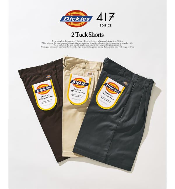 417 EDIFICE「Dickies 417別注 2タックショーツ」|その他|