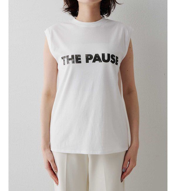 THE PAUSE「【THE PAUSE】THE PAUSE ノースリーブTEE」|Tシャツ・カットソー|
