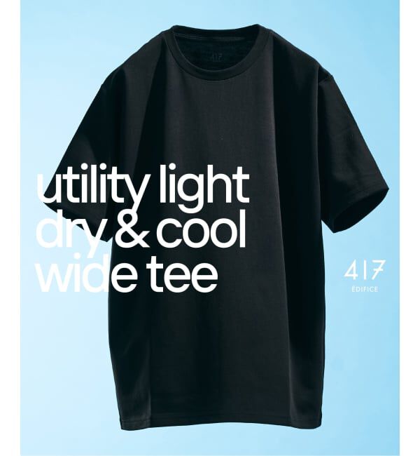 417 EDIFICE「【UTILITY LIGHT】DRY&COOL ワイドT」|Tシャツ・カットソー|ブラック
