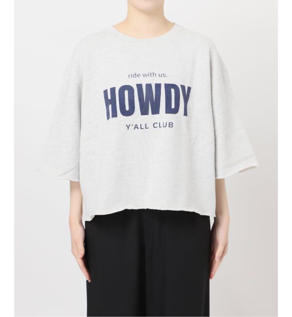 JOURNAL STANDARD「《追加2》HOWDY ハーフスリーブスウェット」|スウェット・ジャージ|