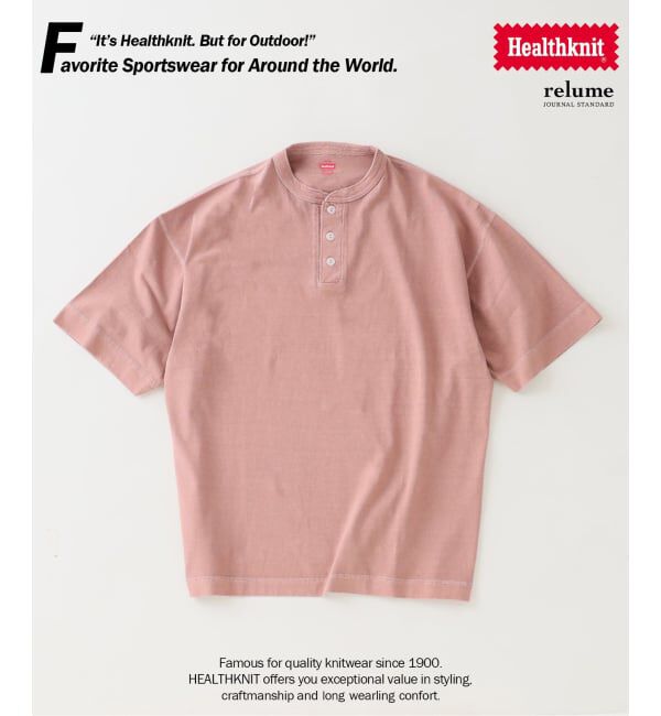 JOURNAL STANDARD relume「Healthknit / ヘルスニット 別注 ヘンリーネックTシャツ」|Tシャツ・カットソー|ピンク A