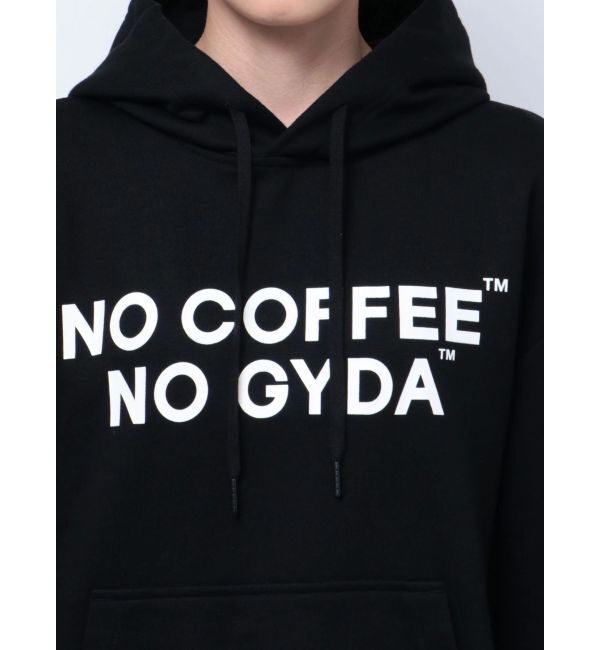GYDA「NO COFFEE NO GYDAスウェットパーカー」|パーカー|
