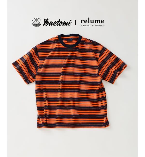 JOURNAL STANDARD relume「米富繊維 / Yonetomi 別注 ガーメントダイ マルチボーダー Tシャツ」|Tシャツ・カットソー|オレンジ