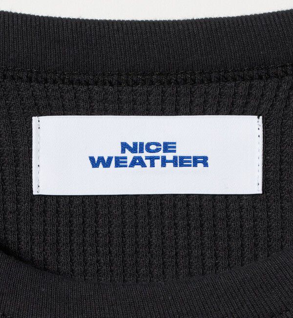 NICE WEATHER「＜NICE WEATHER＞ヘビーサーマル ロングスリーブ カットソー」|Tシャツ・カットソー|