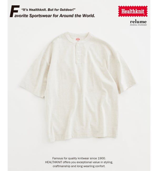 JOURNAL STANDARD relume「Healthknit / ヘルスニット 別注 ヘンリーネックTシャツ」|Tシャツ・カットソー|ナチュラル