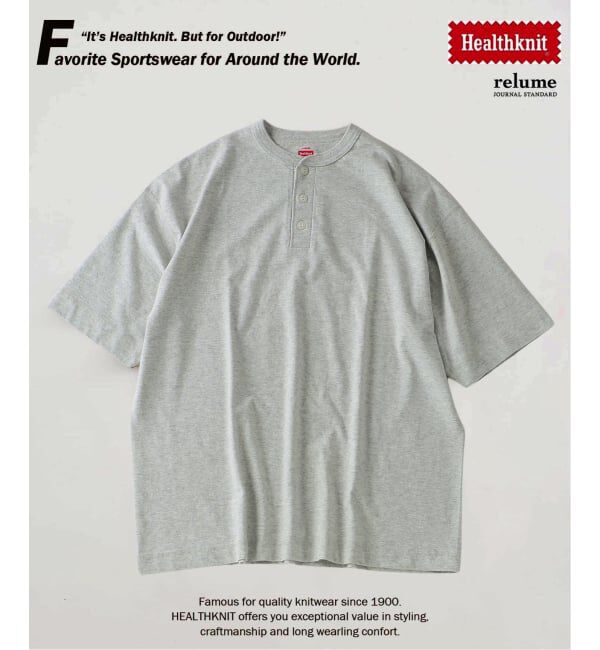 JOURNAL STANDARD relume「Healthknit / ヘルスニット 別注 ヘンリーネックTシャツ」|Tシャツ・カットソー|グレーA