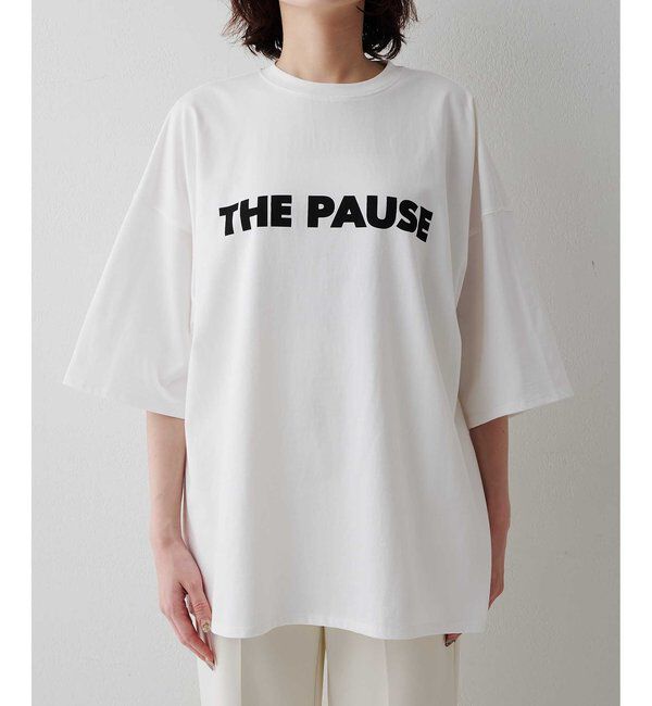 THE PAUSE「【THE PAUSE】THE PAUSE ビッグTEE」|Tシャツ・カットソー|