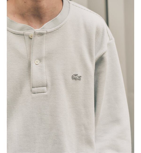 417 EDIFICE「LACOSTE &times; 417 ヘンリーネック ワッフルTシャツ」|Tシャツ・カットソー|