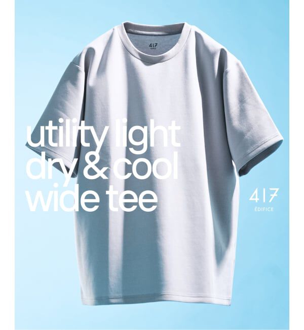 417 EDIFICE「utility everyday Tシャツ LIGHT &rdquo;接触冷感＆アンチピリング&rdquo;」|Tシャツ・カットソー|