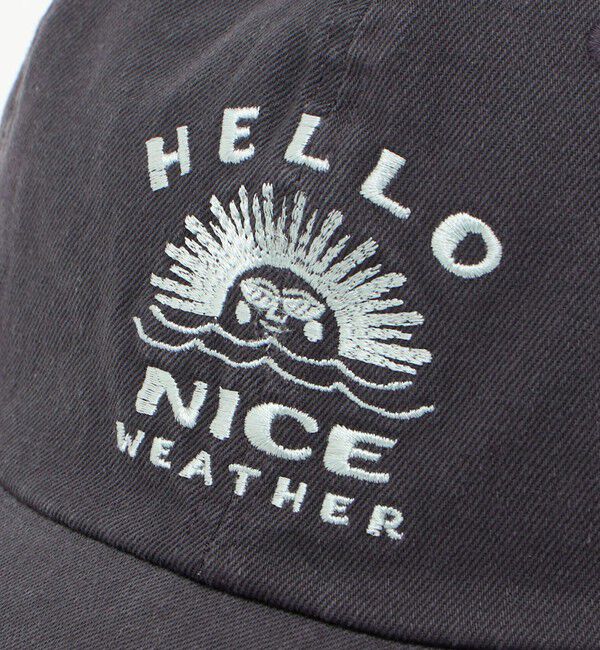 NICE WEATHER「【別注】＜HELLO SUNRISE＞ ロゴ ベースボールキャップ」|キャップ・キャスケット|