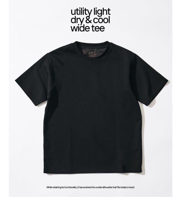 417 EDIFICE「utility everyday Tシャツ LIGHT &rdquo;接触冷感＆アンチピリング&rdquo; | 追加」|Tシャツ・カットソー|