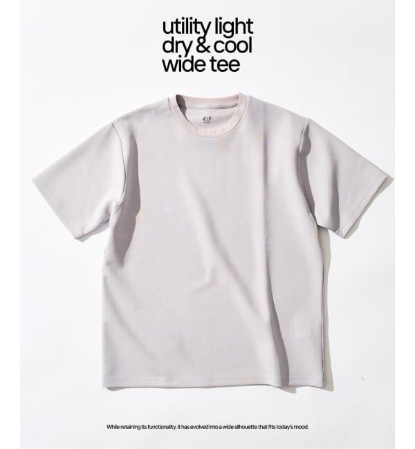 417 EDIFICE「utility everyday Tシャツ LIGHT &rdquo;接触冷感＆アンチピリング&rdquo; | 追加」|Tシャツ・カットソー|