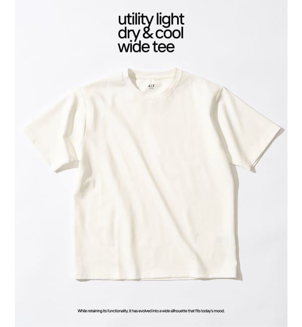 417 EDIFICE「utility everyday Tシャツ LIGHT &rdquo;接触冷感＆アンチピリング&rdquo; | 追加」|Tシャツ・カットソー|