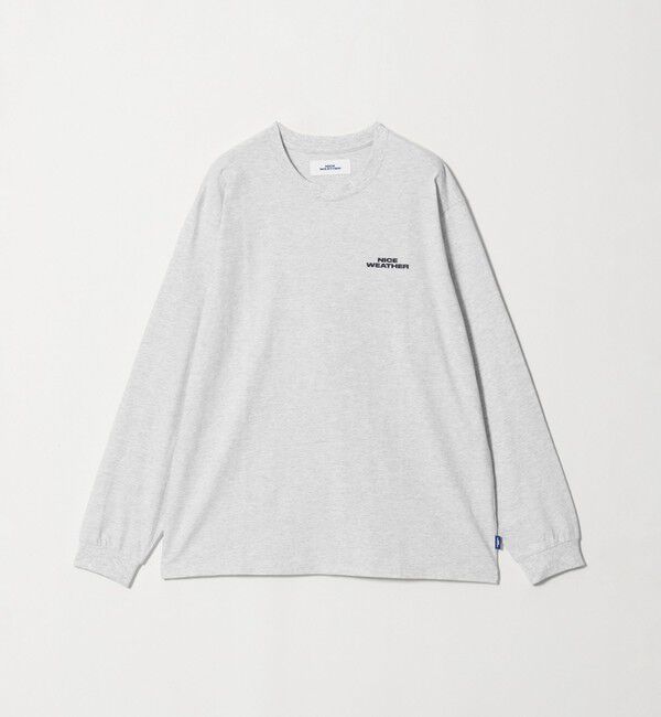NICE WEATHER「＜NICE WEATHER＞ロゴ ロングスリーブ Tシャツ」|Tシャツ・カットソー|MD.GRAY