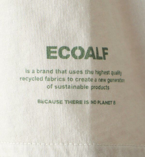 ECOALF「【WEB限定】バックプリント メッセージ Tシャツ / ACT NOW HOPE T-SHIRT」|Tシャツ・カットソー|