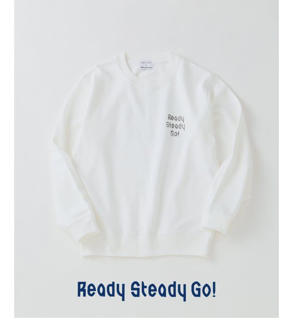 EDIFICE「《予約》Ready Steady Go! / レディーステディゴー 別注プリント  スウェット」|スウェット・ジャージ|ホワイト