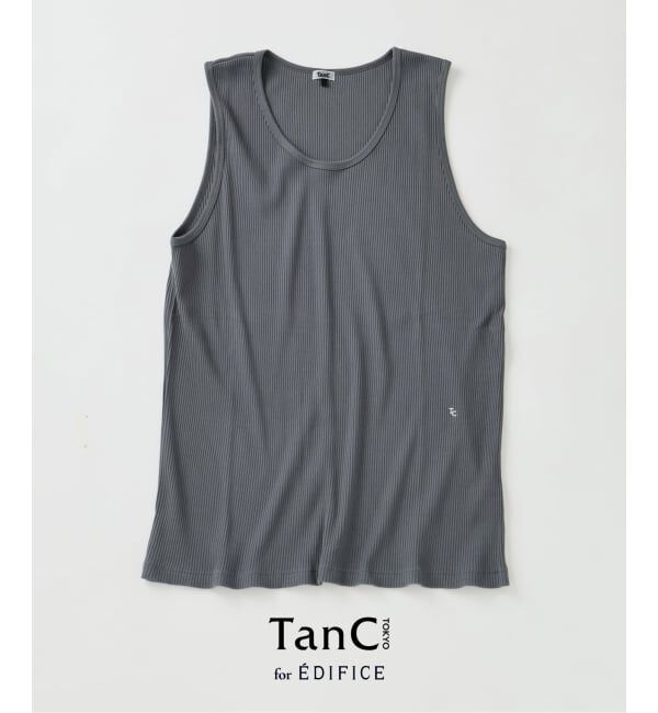 EDIFICE「TanC TOKYO for EDIFICE 別注 タンクトップ」|タンクトップ|グレーB