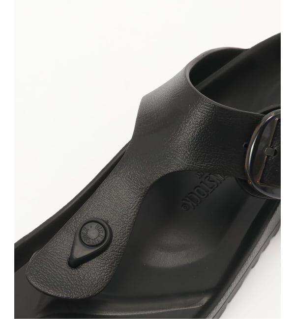 417 EDIFICE「BIRKEN STOCK / ビルケンシュトック Gizeh Big Buckle EVA」|サンダル|