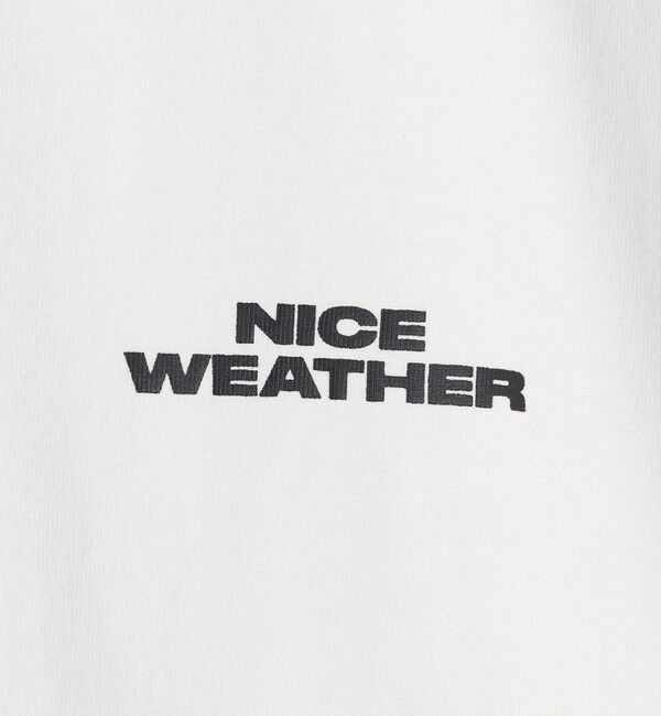 NICE WEATHER「＜NICE WEATHER＞ロゴ Tシャツ」|Tシャツ・カットソー|