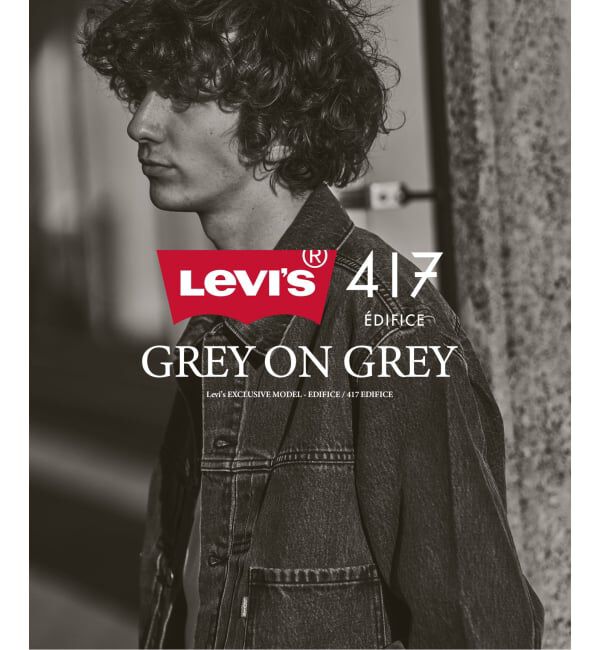417 EDIFICE「Levi&rsquo;s(リーバイス) 別注 2nd Type トラッカー ジャケット」|デニムジャケット|