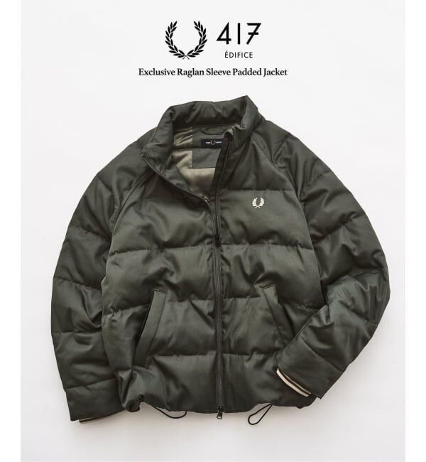 417 EDIFICE「FRED PERRY / フレッドペリー 417別注 ラグランスリーブ パデッドジャケット」|その他|