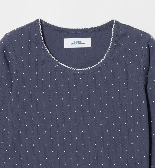 NICE WEATHER「＜NICE WEATHER＞ドットレース カットソー」|Tシャツ・カットソー|