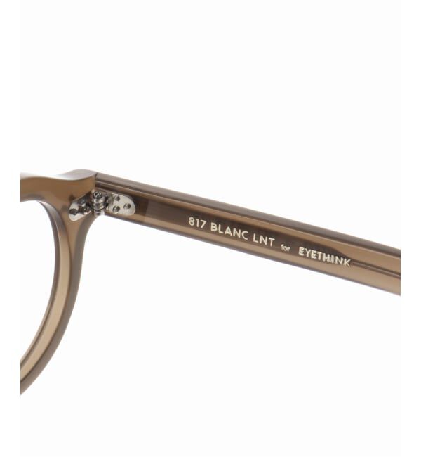 EYETHINK「BLANC.. 別注 BE009  TAUPE ex Optical」|メガネ|