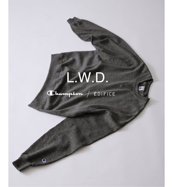 EDIFICE「《予約》Champion / チャンピオン for EDIFICE「L.W.D.」Crew Sweat」|スウェット・ジャージ|グレー